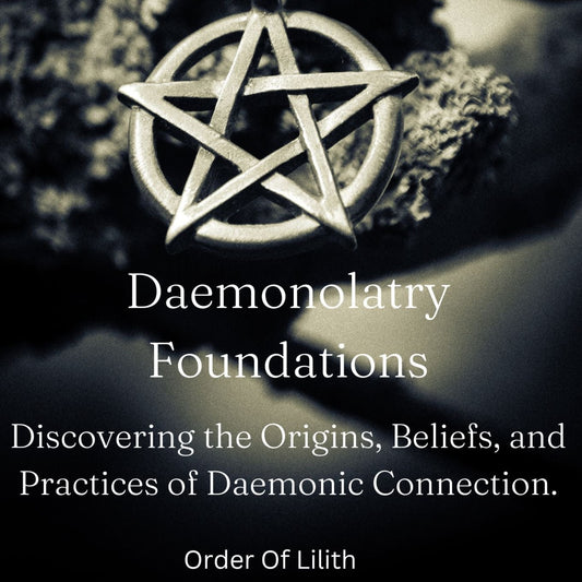 Daemonolatry Foundations Course - Discovering the Origins, Beliefs, and Practices of Daemonic Connection
